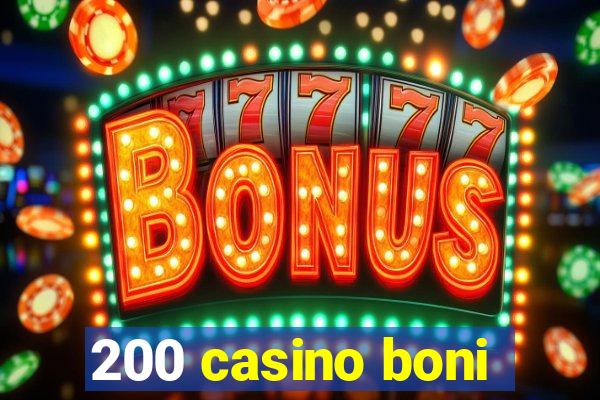 200 casino boni