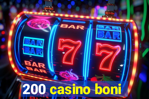 200 casino boni