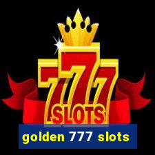 golden 777 slots