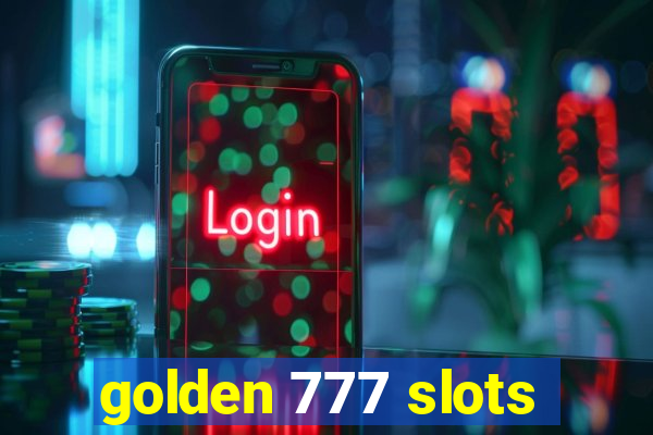 golden 777 slots