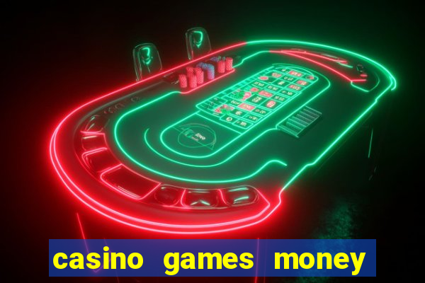 casino games money slots ls342