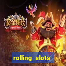 rolling slots casino login