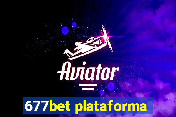 677bet plataforma