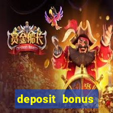 deposit bonus casino online