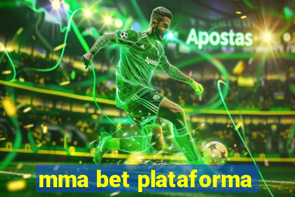 mma bet plataforma