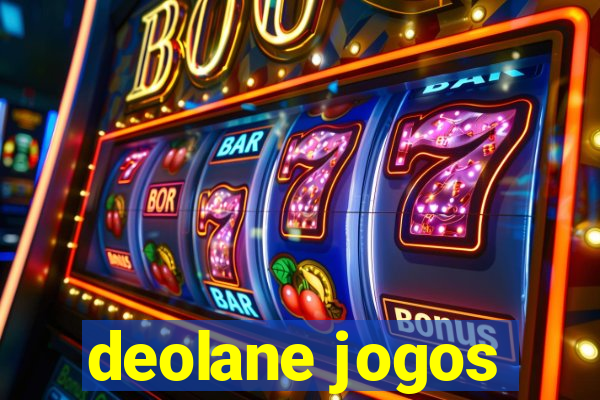 deolane jogos