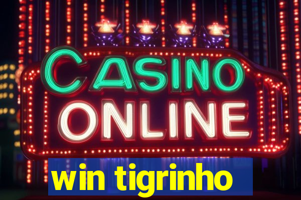 win tigrinho