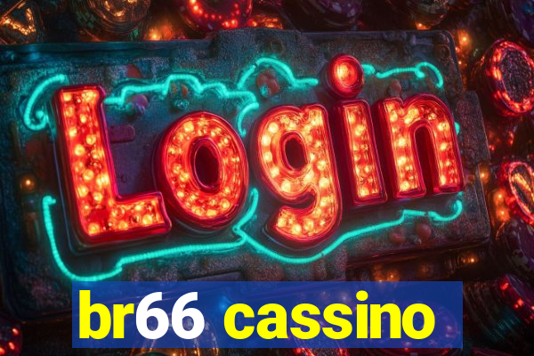 br66 cassino