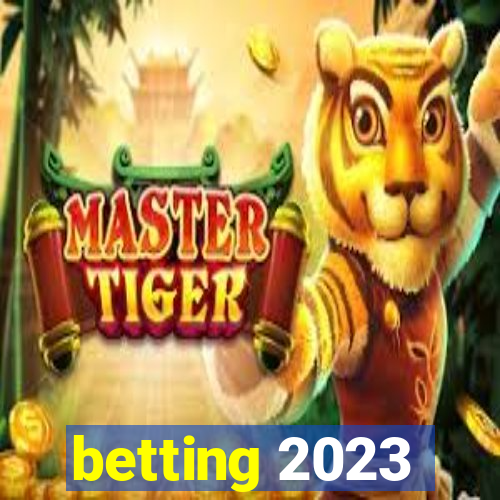 betting 2023