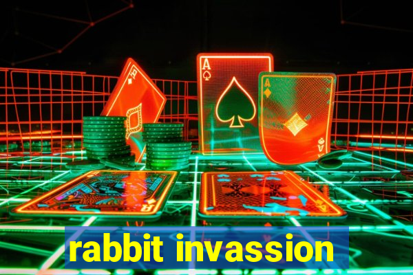 rabbit invassion