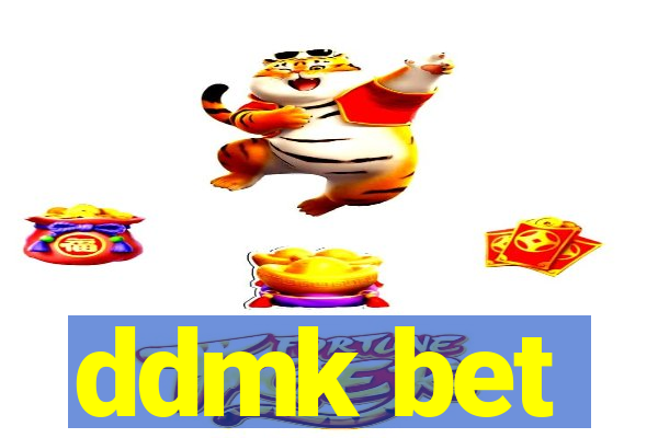 ddmk bet