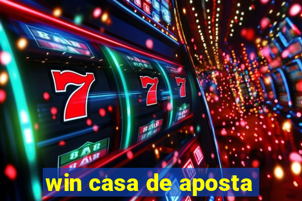 win casa de aposta