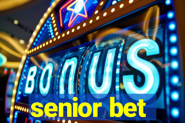 senior bet