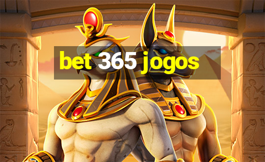 bet 365 jogos