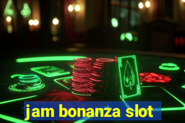 jam bonanza slot