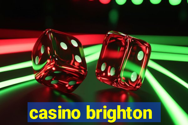 casino brighton