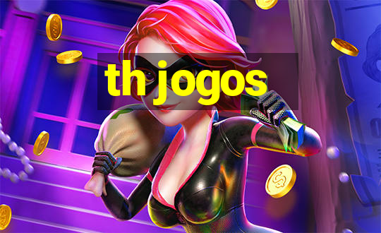 th jogos