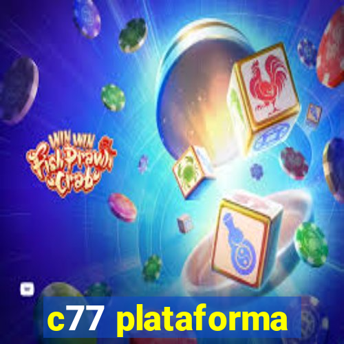 c77 plataforma