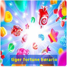 tiger fortune horario