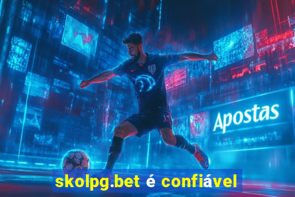 skolpg.bet é confiável