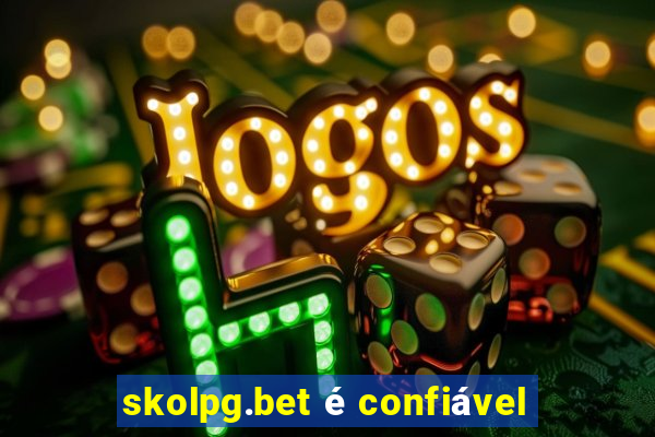 skolpg.bet é confiável