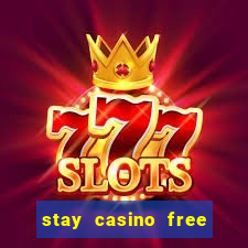 stay casino free spins 2021