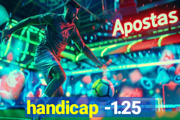 handicap -1.25