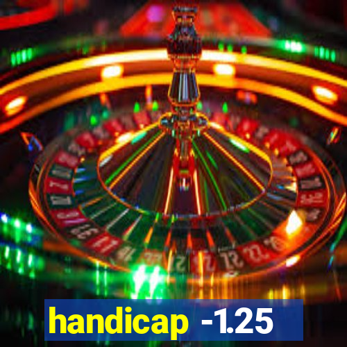 handicap -1.25