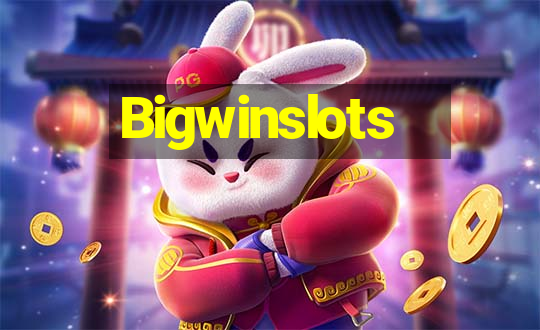 Bigwinslots