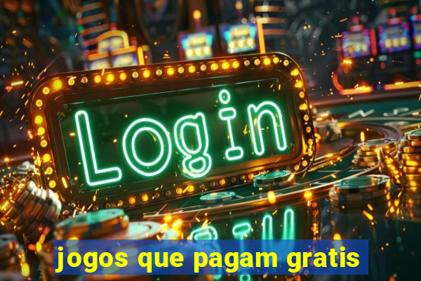 jogos que pagam gratis