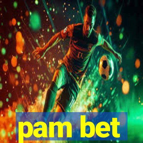 pam bet