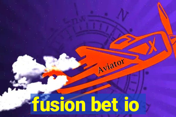 fusion bet io