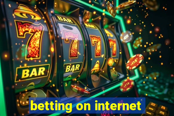 betting on internet