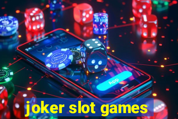 joker slot games