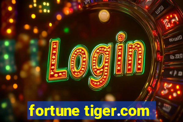 fortune tiger.com