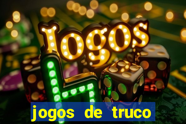 jogos de truco valendo dinheiro