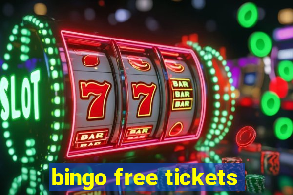 bingo free tickets