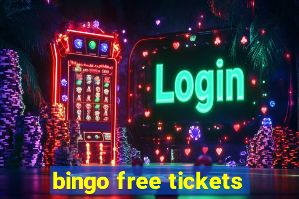 bingo free tickets