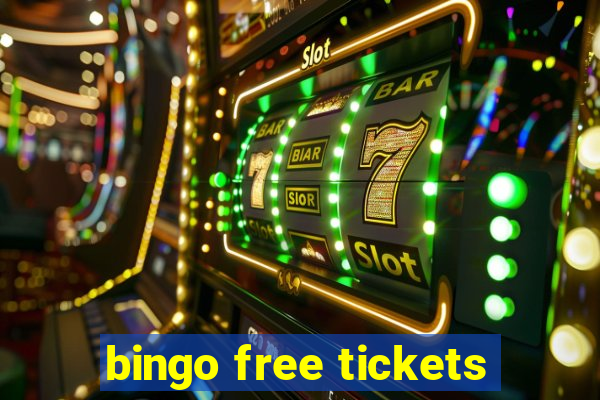 bingo free tickets