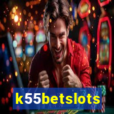 k55betslots