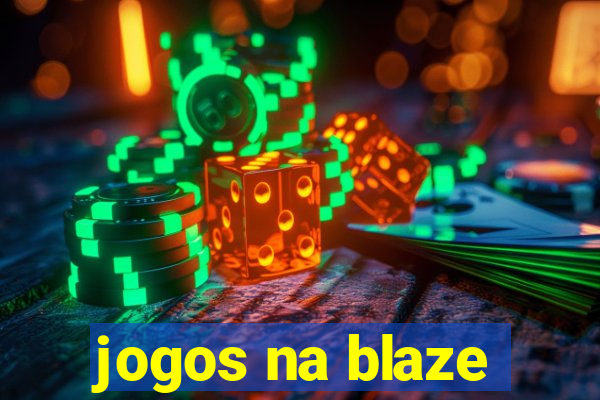 jogos na blaze