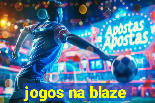 jogos na blaze