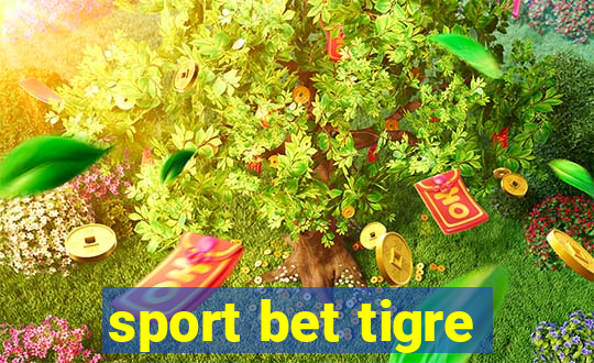 sport bet tigre