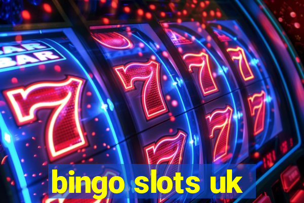 bingo slots uk