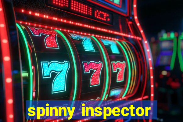 spinny inspector