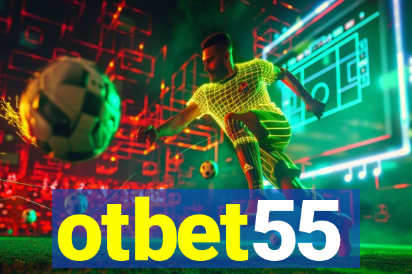 otbet55