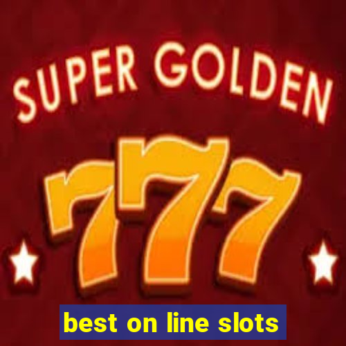 best on line slots