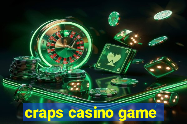 craps casino game