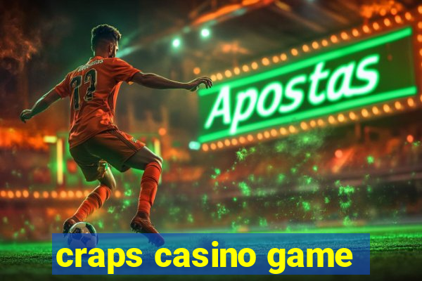 craps casino game