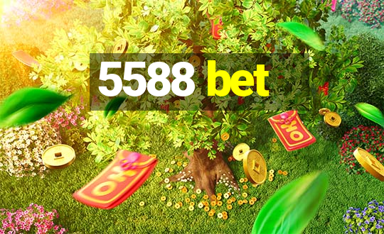 5588 bet